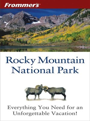 Frommer S Rocky Mountain National Park By Barbara Laine